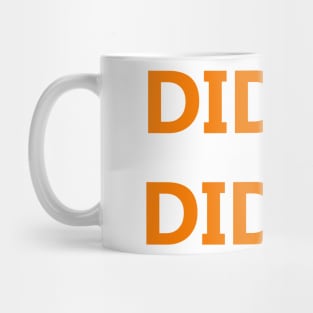 Did He Did It? Mug